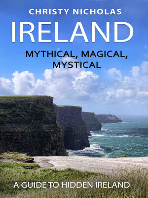 cover image of Ireland: Mythical, Magical, Mystical